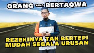 INILAH JANJI ALLAH UNTUK ORANG YANG BERUSAHA UNTUK BERTAQWA! | Ustadz Adi Hidayat