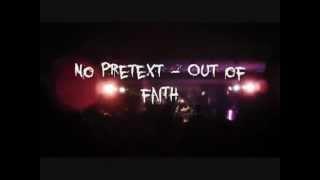 No Pretext - Out of faith