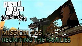 Grand Theft Auto: San Andreas - Mission #26 - Reuniting The Families | 1440p 60fps