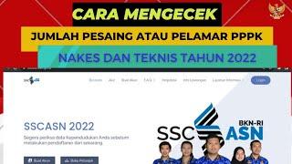 Cara mengecek jumlah pesaing atau pelamar PPPK nakes dan teknis tahun 2022