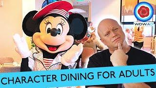 THE BEST DISNEY WORLD CHARACTER DINING RESTAURANTS FOR ADULTS 2021