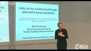 A BSL Act for Scottish Deaf People: what will it mean in practice?