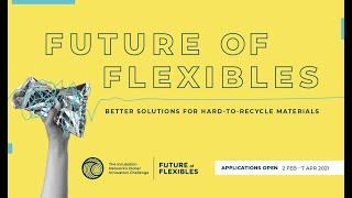 Global Innovation Challenge: Future of Flexibles