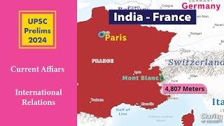 India - France Relations 2024 : For Prelims and Mains 2024