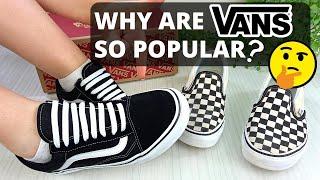 WHY ARE VANS SO POPULAR? What's SPECIAL About Vans?