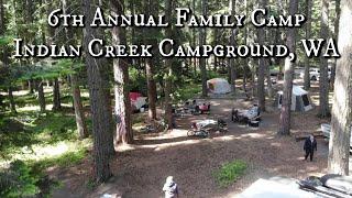 Family Camping at Indian Creek Campground, WA - 6th Annual Family Camp