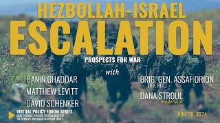 Hezbollah-Israel Escalation: Prospects for War