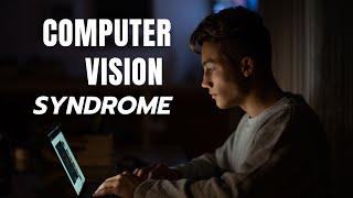 Computer Vision Syndrome | Vision Eye Care