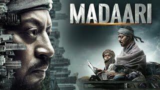 Madaari (2016) Full Movie 4K - Superhit Hindi Movie | Irfaan Khan, Vishesh Bhansal, Jimmy Sheirgill