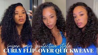 HOW TO: EASY CURLY FLIP-OVER QUICKWEAVE (DETAILED) | DIY PROTECTIVE STYLE