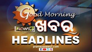 7 AM Headlines- 10.09.2022 || Prameya News7 Odia