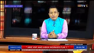 21ST JUNE 2021  DISCUSSION HOUR TOPIC :-     " ARE VDF AND ASHA WORKER FLW ? "