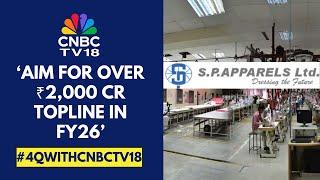Offshore Capacity Will Rise By 40-45% By End Of March 2026: SP Apparels | CNBC TV18