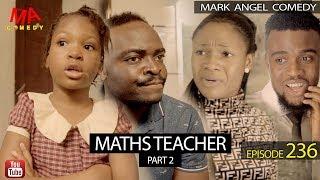 Maths Teacher Part 2 (Mark Angel Comedy) (Episode 236)