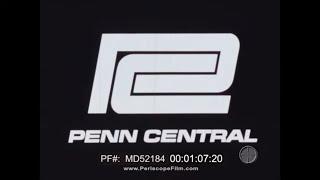 PENN CENTRAL RAILROAD 1968 PROMOTIONAL FILM  "CALL US PENN CENTRAL"  MD52184