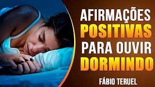 AFIRMAÇÕES POSITIVAS PARA OUVIR DORMINDO