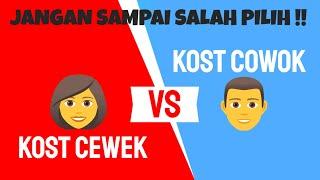 CARA MUDAH MEMILIH KOST COWOK ATAU KOST CEWEK DI BISNIS KOST