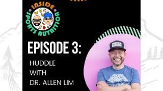 Episode 3 - Hydration and sports nutrition with Dr. Allen Lim