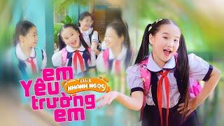 EM YÊU TRƯỜNG EM  Bé Ellie KHÁNH NGỌC [MV Official]  Nhạc Thiếu Nhi Cho Bé Hay Nhất 2022