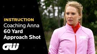 How to Hit the Pin From 60 Yards Out | Pitching Tips | Coaching Anna | Golfing World