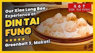 Our Xiao Long Bao Experience at Din Tai Fung Greenbelt 3 Makati | Chinese Dimsum Dumplings & Noodles