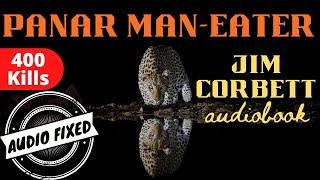 Panar Man-Eater (Re-recorded) byJim Corbett | Audiobook (English)