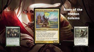 Roon of the Hidden Golems - Roon Golem Tribal!! - EDH/Commander Deck Tech