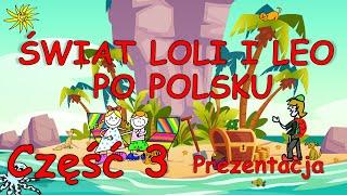 Nauka pierwszych słów w języku polskim (być, mieć) - Świat Loli i Leo po polsku #3