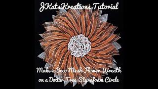 How to Make A Deco Mesh Flower Wreath on a Dollar Tree Styrofoam Circle (Disc) by JKatsKreations