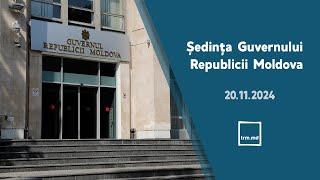 Ședința Guvernului Republicii Moldova din 20 noiembrie 2024