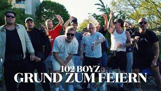 102 BOYZ - GRUND ZUM FEIERN (OFFICIAL VIDEO)