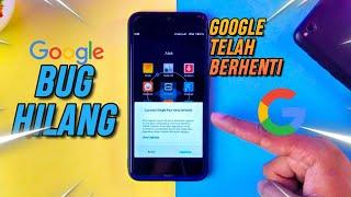 Cara Mengatasi BUG Google Telah Berhenti di Hp Xiaomi - 99% Work!