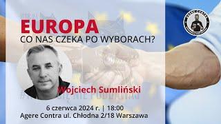 Europa – co nas czeka po wyborach? Wojciech Sumliński w kawiarni AGERE CONTRA