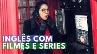 COMO APRENDER INGLÊS COM FILMES E SERIES | Inamara Arruda