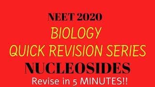 Nucleosides | NEET 2020 Biology Quick Revision Series | NEET 2020