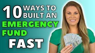 10 Ways To Build An Emergency Fund FAST!