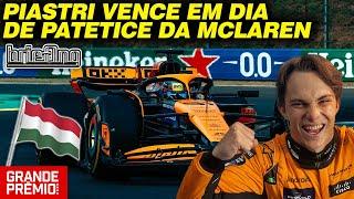 PIASTRI VENCE na ORDEM da BURRA McLAREN. HAMILTON 3º, VERSTAPPEN P* | GP da HUNGRIA F1 | Briefing