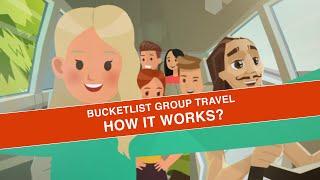 How Bucket List Group Travel Works