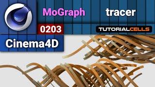 0203. mograph tracer in cinema 4d