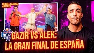 LA GRAN FINAL: GAZIR VS ALEK  FINAL NACIONAL 2024  Reacción