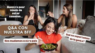 BFF MUKBANG  + Q&A  - Nos MUDAMOS a otro PAÍS?