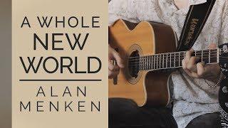 [Aladdin] A Whole New World - Alan Menken (Fingerstyle Guitar Cover)