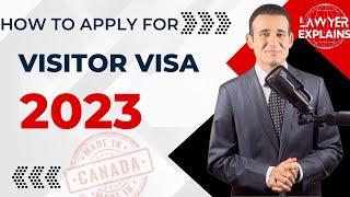 Canadian Visitor Visa A-Z in 2023  - صفر تا صد ویزای ویزیتوری (توریستی) کانادا  ۲۰۲۳