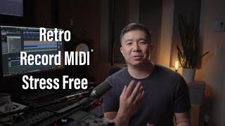 Efficient and Stress Free MIDI Recording | Cubase Retrospective MIDI Recording