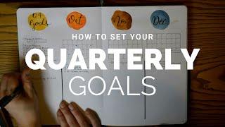 How to Set Up Your Quarterly Goals