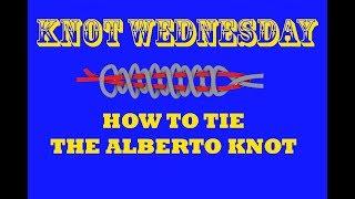 How to tie the Alberto Knot - Strongest Braid to Fluorocarbon knot