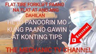 # PALIT NG TUBE AT PLATE NG TIRE NG FORKLIFT PAANO GAWIN? SOLVED ANG PROBLEMA/ HETO PANOORIN MO