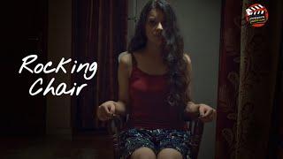 Rocking Chair | Horror Short Film | Storygram Mystic Films