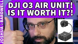 Is The DJI O3 Air Unit Worth It? Dynamic Range? Quality? - FPV Questions