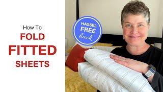How To Fold Fitted Sheets the Easy Way // Hassle Free Hack